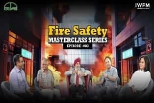 Fire Safety | MasterClass Series | Episode 3